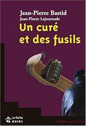 Un  curé et des fusils