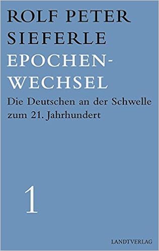 Epochenwechsel Die Deutschen An Der Schwelle Zum 21 Jahrhundert