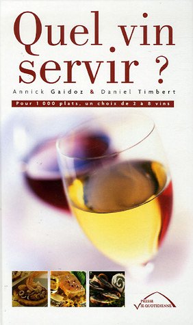 Quel vin servir ? by (Paperback)