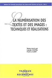 La  numérisation des textes et des images