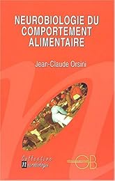 Neurobiologie du comportement alimentaire