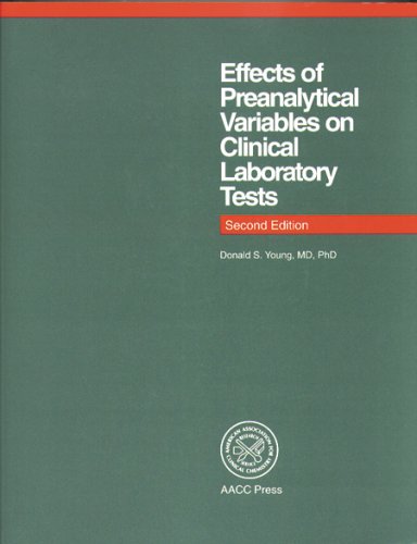 Effects of Preanalytical Variables on Clinical Laboratory Tests (Effect Series , Vol 3)
