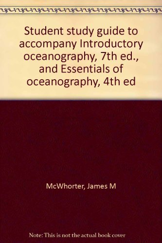 Student study guide to accompany Introductory oceanography, 7th ed., and Essentials of oceanography, 4th ed
