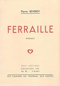 Ferraille - Pierre Reverdy - Babelio
