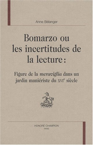 Bomarzo ou Les incertitudes de la lecture
