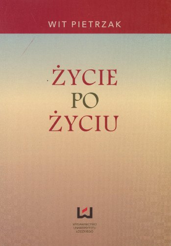 Zycie po zyciu