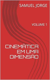 Livro CINEMÁTICA EM UMA DIMENSÃO: VOLUME 1