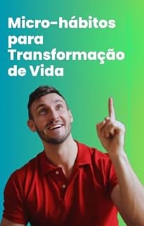 Livro Micro-hábitos para Transformação de Vida