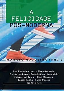 Livro A Felicidade Pós-moderna