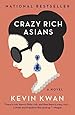 Crazy Rich Asians (Crazy Rich Asians Trilogy)