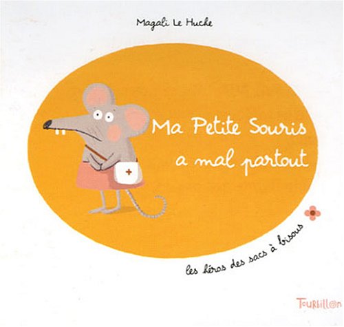 Ma petite souris a mal partout
