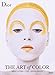 Dior: The Art of Color by