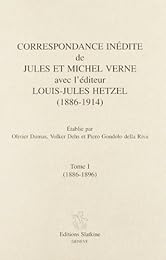 Correspondance inédite de Jules et Michel Verne avec l'éditeur Louis-Jules Hetzel