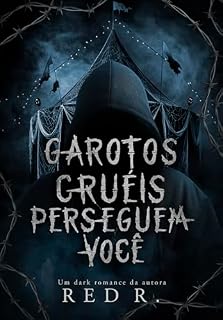 Livro Garotos Cruéis Perseguem Você