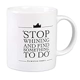 Downton Abbey – Stop Whining and Find Something to Do Ceramic Coffee Mug 11oz