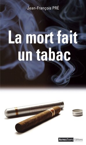 La  mort fait un tabac