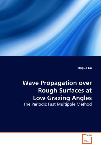 Wave Propagation over Rough Surfaces at Low Grazing Angles
