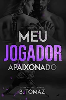 Livro Meu Jogador Apaixonado: Série Profissões - Livro 5