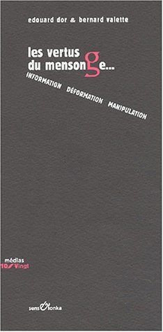 Les  vertus du mensonge