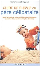 Guide de survie du père célibataire