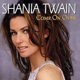 Disco de Shania Twain: «Come On Over - International Version» (Anverso) Disco de Shania Twain: «Come On Over - International Version» (Anverso)