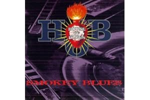 Livin' in the House of Blues: Smokey Blues