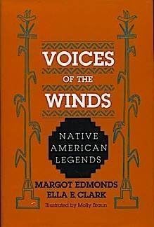 Voices of the Winds: Native American Legends