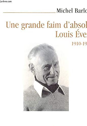 Une grande faim d'absolu by Michel Barlow, Mary Évely