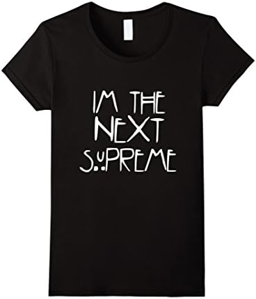 Women's  I'm The Next Supreme T shirt Small Black