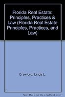 Florida Real Estate: Principles, Practices & Law 1427724377 Book Cover