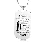 Love Dog Tag Inspirational Necklace Mens Girls Military Custom Personalized Pendant Jewelry Birthday Graduation Gift (Father to daughter)