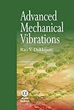 Advanced Mechanical Vibrations, Dukkipati, Rao V. and Srinivas, J., 1842652222