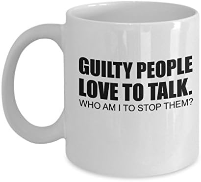 Rocketboots Joe Kenda Mug - Guilty People Love to Talk. Who am I to Stop Them? - 11 oz Coffee Mug - Great Gift for Homicide Hunter Fan