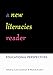 A New Literacies Reader: Educational Perspectives (New Literacies and Digital Epistemologies)