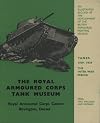 The Inter War Period 1919-1939. The Royal Armoured Corps Tank Museum.