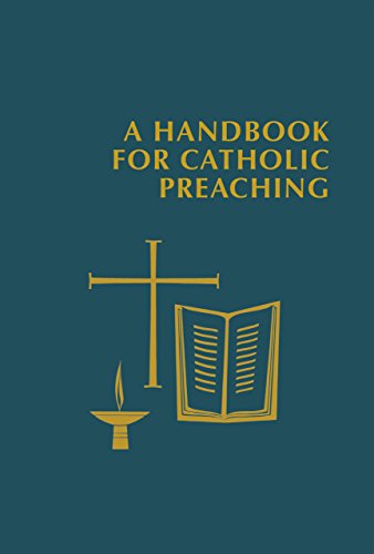 A Handbook for Catholic Preaching by