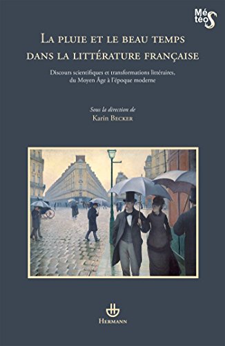 La  pluie et le beau temps dans la littérature française