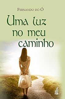 Livro Uma luz no meu caminho