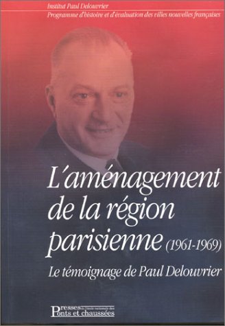 L' aménagement de la région parisienne