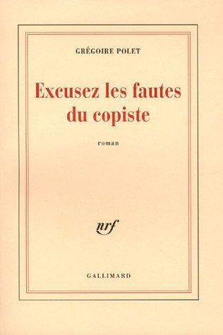 Excusez les fautes du copiste