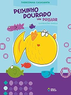 Livro Peixinho dourado vai passear (Crianças e Bichos)