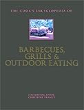 The Cook's Encyclopedia of Barbecues, Grills & Outdoor Eating (Cook's Encyclopedias) by 