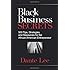 Black Business Secrets: 500 Tips, Strategies, and Resources for the African American Entrepreneur