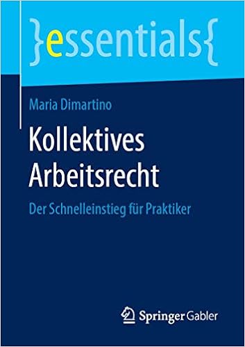 Kollektives Arbeitsrecht Der Schnelleinstieg Fur Praktiker Essentials Amazon De Dimartino Maria Bucher