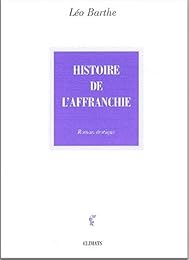 Histoire de l'affranchie