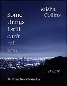 Some Things I Still Can T Tell You Poems Amazon Com Br Some Things I Still Can T Tell You Poems Amazon Com Br