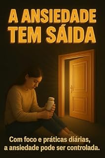Livro A ansiedade tem saida.