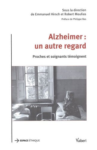Alzheimer, un autre regard
