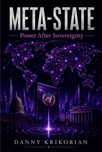 Meta-State: Power After Sovereignty