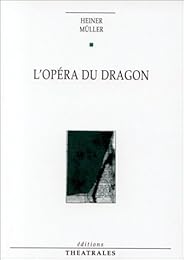 L' Opéra du dragon